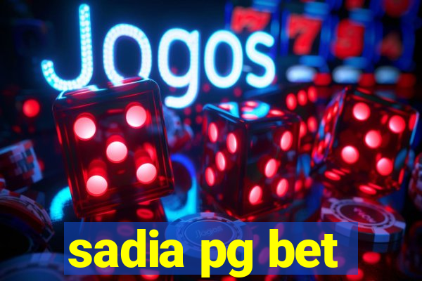 sadia pg bet